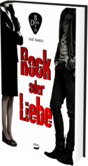 Buchcover Rock oder Liebe? | Don Both | EAN 9783945786512 | ISBN 3-945786-51-7 | ISBN 978-3-945786-51-2