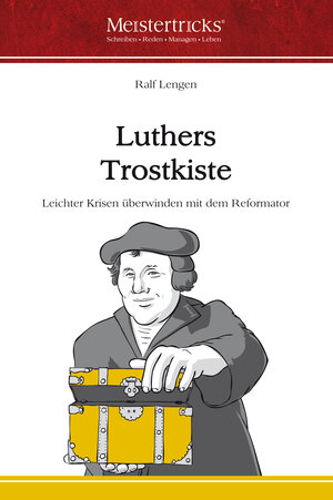 Buchcover Luthers Trostkiste | Ralf Lengen | EAN 9783945788073 | ISBN 3-945788-07-2 | ISBN 978-3-945788-07-3