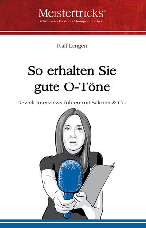 Buchcover So erhalten Sie gute O-Töne | Ralf Lengen | EAN 9783945788240 | ISBN 3-945788-24-2 | ISBN 978-3-945788-24-0