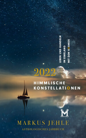 Buchcover Himmlische Konstellationen 2022 | Markus Jehle | EAN 9783945791967 | ISBN 3-945791-96-0 | ISBN 978-3-945791-96-7