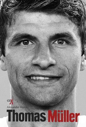 Buchcover Thomas Müller | Alexander Kords | EAN 9783945794395 | ISBN 3-945794-39-0 | ISBN 978-3-945794-39-5