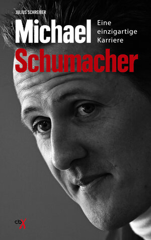 Buchcover Michael Schumacher | Julius Schreiber | EAN 9783945794944 | ISBN 3-945794-94-3 | ISBN 978-3-945794-94-4