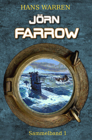 Buchcover Jörn Farrow - Sammelband 1 | Hans Warren | EAN 9783945796368 | ISBN 3-945796-36-9 | ISBN 978-3-945796-36-8