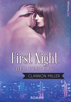 Buchcover First Night | Clannon Miller | EAN 9783945796474 | ISBN 3-945796-47-4 | ISBN 978-3-945796-47-4