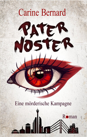 Buchcover Pater Noster | Carine Bernard | EAN 9783945796603 | ISBN 3-945796-60-1 | ISBN 978-3-945796-60-3