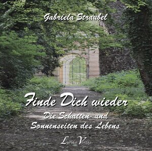 Buchcover Finde Dich wieder | Gabriela Straubel | EAN 9783945798423 | ISBN 3-945798-42-6 | ISBN 978-3-945798-42-3