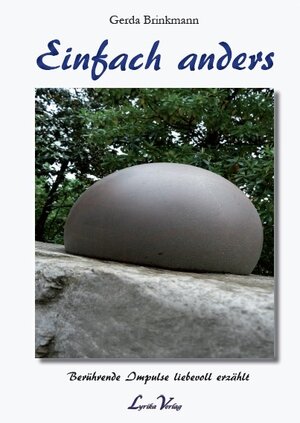 Buchcover Einfach anders | Gerda Brinkmann | EAN 9783945798461 | ISBN 3-945798-46-9 | ISBN 978-3-945798-46-1