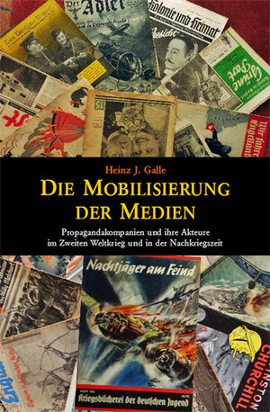 Buchcover Die Mobilisierung der Medien | Heinz J. Galle | EAN 9783945807071 | ISBN 3-945807-07-7 | ISBN 978-3-945807-07-1