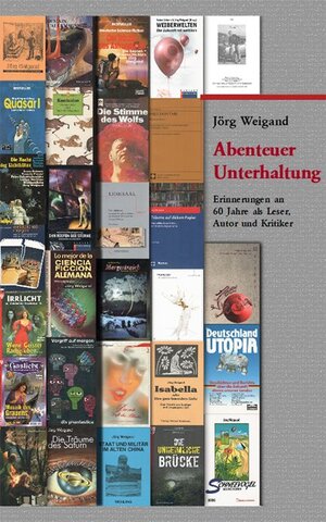 Buchcover Abenteuer Unterhaltung | Jörg Weigand | EAN 9783945807286 | ISBN 3-945807-28-X | ISBN 978-3-945807-28-6