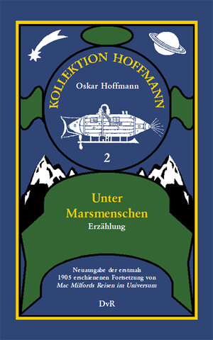 Buchcover Unter Marsmenschen | Oskar Hoffmann | EAN 9783945807361 | ISBN 3-945807-36-0 | ISBN 978-3-945807-36-1