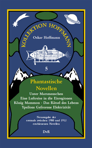 Buchcover Phantastische Novellen | Oskar Hoffmann | EAN 9783945807392 | ISBN 3-945807-39-5 | ISBN 978-3-945807-39-2