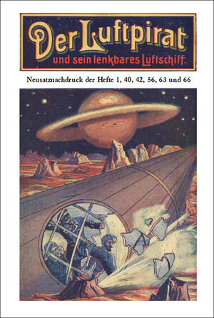 Buchcover Der Luftpirat und sein lenkbares Luftschiff  | EAN 9783945807606 | ISBN 3-945807-60-3 | ISBN 978-3-945807-60-6
