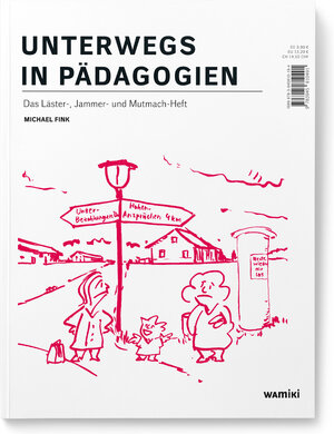 Buchcover Unterwegs in Pädagogien. | Michael Fink | EAN 9783945810965 | ISBN 3-945810-96-5 | ISBN 978-3-945810-96-5