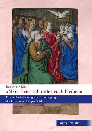 Buchcover "Mein Geist soll unter euch bleiben" | Benjamin Kilchör | EAN 9783945818237 | ISBN 3-945818-23-0 | ISBN 978-3-945818-23-7