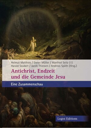 Buchcover Antichrist, Endzeit und die Gemeinde Jesu | Manfred Seitz | EAN 9783945818411 | ISBN 3-945818-41-9 | ISBN 978-3-945818-41-1