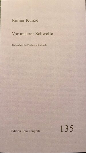 Buchcover Vor unserer Schwelle | Reiner Kunze | EAN 9783945823125 | ISBN 3-945823-12-9 | ISBN 978-3-945823-12-5