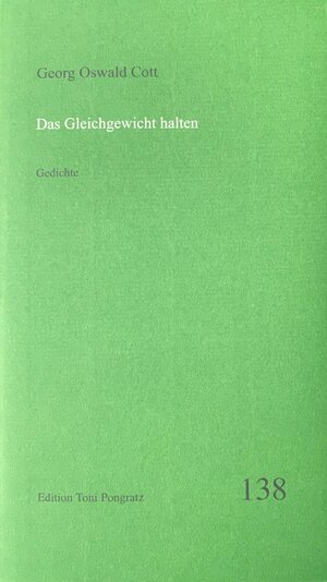Buchcover Das Gleichgewicht halten | Georg Oswald Cott | EAN 9783945823156 | ISBN 3-945823-15-3 | ISBN 978-3-945823-15-6