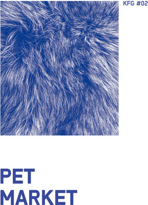Buchcover PET MARKET | Tanja Seiner | EAN 9783945824030 | ISBN 3-945824-03-6 | ISBN 978-3-945824-03-0