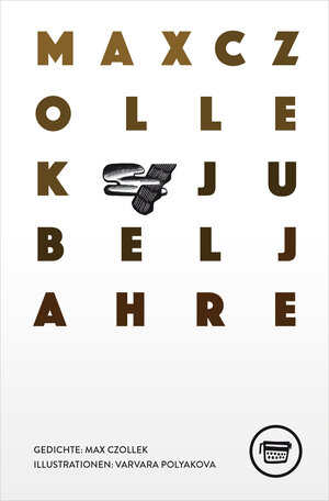 Buchcover Jubeljahre | Max Czollek | EAN 9783945832004 | ISBN 3-945832-00-4 | ISBN 978-3-945832-00-4