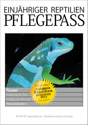 Buchcover NEU EINJÄHRIGER REPTILIEN PFLEGEPASS 2015 Leguane I | Leif-Gerrit Kämpfer | EAN 9783945836071 | ISBN 3-945836-07-7 | ISBN 978-3-945836-07-1