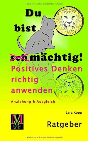Buchcover Du bist mächtig | Lara Kopp | EAN 9783945847015 | ISBN 3-945847-01-X | ISBN 978-3-945847-01-5