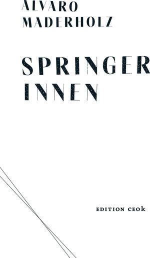 Buchcover Springer Innen | Alvaro Maderholz | EAN 9783945849187 | ISBN 3-945849-18-7 | ISBN 978-3-945849-18-7