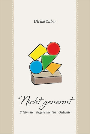 Buchcover Nicht genormt | Ulrike Zuber | EAN 9783945850435 | ISBN 3-945850-43-6 | ISBN 978-3-945850-43-5