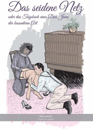 Buchcover Das seidene Netz - oder das Tagebuch eines Don Juans der besonderen Art | EAN 9783945853115 | ISBN 3-945853-11-7 | ISBN 978-3-945853-11-5
