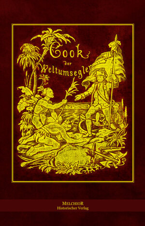 Buchcover Cook der Weltumsegler | Karl Müller | EAN 9783945853320 | ISBN 3-945853-32-X | ISBN 978-3-945853-32-0