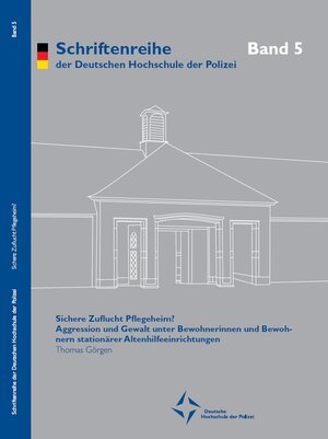 Buchcover Sichere Zuflucht Pflegeheim? | Thomas Görgen | EAN 9783945856079 | ISBN 3-945856-07-8 | ISBN 978-3-945856-07-9