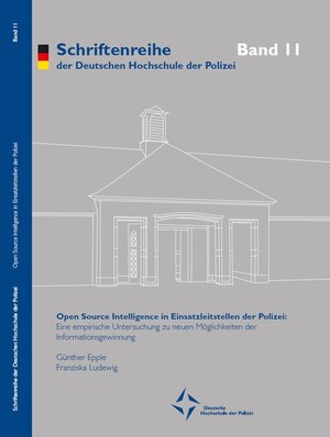 Buchcover Open Source Intelligence in Einsatzleitstellen der Polizei | Günther Epple | EAN 9783945856130 | ISBN 3-945856-13-2 | ISBN 978-3-945856-13-0