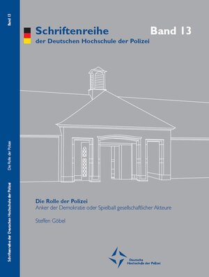 Buchcover Die Rolle der Polizei | Steffen Göbel | EAN 9783945856154 | ISBN 3-945856-15-9 | ISBN 978-3-945856-15-4