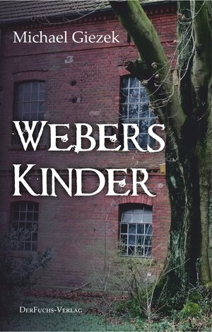 Buchcover Webers Kinder | Michael Giezek | EAN 9783945858707 | ISBN 3-945858-70-4 | ISBN 978-3-945858-70-7