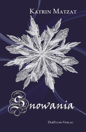 Buchcover Snowania | Katrin Matzat | EAN 9783945858943 | ISBN 3-945858-94-1 | ISBN 978-3-945858-94-3