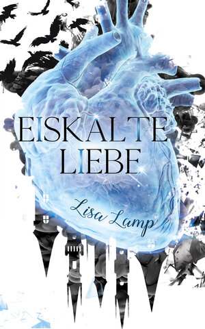 Buchcover Eiskalte Liebe | Lisa Lamp | EAN 9783945858967 | ISBN 3-945858-96-8 | ISBN 978-3-945858-96-7