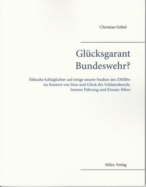 Buchcover Glücksgarant Bundeswehr? | Christian Göbel | EAN 9783945861196 | ISBN 3-945861-19-5 | ISBN 978-3-945861-19-6