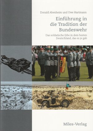 Buchcover Einführung in die Tradition der Bundeswehr | Donald Abenheim | EAN 9783945861899 | ISBN 3-945861-89-6 | ISBN 978-3-945861-89-9