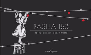 Buchcover Pasha 183. Zeitlichkeit des Raums | 183 Pasha | EAN 9783945867075 | ISBN 3-945867-07-X | ISBN 978-3-945867-07-5