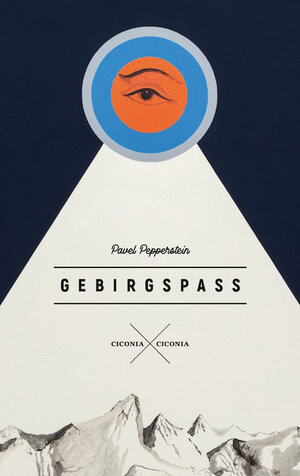 Buchcover Gebirgspass | Pavel Pepperstein | EAN 9783945867167 | ISBN 3-945867-16-9 | ISBN 978-3-945867-16-7