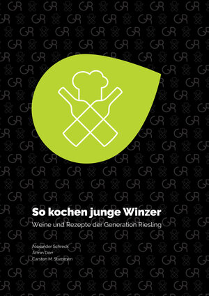 Buchcover So kochen junge Winzer | Alexander Schreck | EAN 9783945870013 | ISBN 3-945870-01-1 | ISBN 978-3-945870-01-3