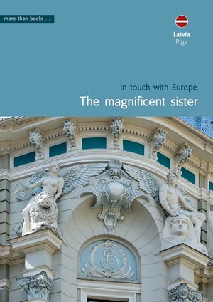 Buchcover Latvia, Riga. The magnificent sister | Christa Klickermann | EAN 9783945875278 | ISBN 3-945875-27-7 | ISBN 978-3-945875-27-8