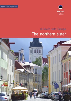 Buchcover Estonia, Tallinn. The northern sister | Christa Klickermann | EAN 9783945875339 | ISBN 3-945875-33-1 | ISBN 978-3-945875-33-9