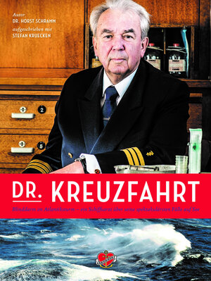Buchcover Dr. Kreuzfahrt | Horst Schramm | EAN 9783945877234 | ISBN 3-945877-23-7 | ISBN 978-3-945877-23-4