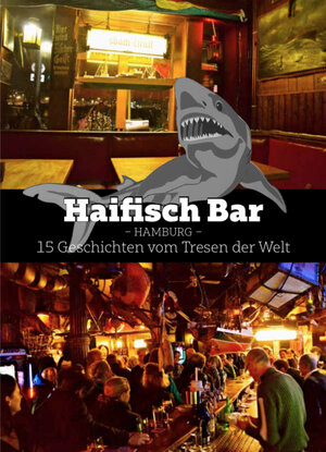 Buchcover Haifisch Bar | Stefan Kruecken | EAN 9783945877302 | ISBN 3-945877-30-X | ISBN 978-3-945877-30-2