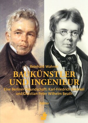 Buchcover Baukünstler und Ingenieur | Reinhard Wahren | EAN 9783945880012 | ISBN 3-945880-01-7 | ISBN 978-3-945880-01-2