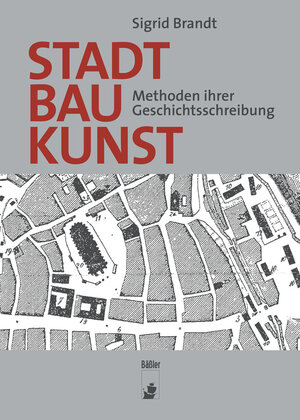 Buchcover Stadtbaukunst | Prof. Dr. Sigrid Brandt | EAN 9783945880029 | ISBN 3-945880-02-5 | ISBN 978-3-945880-02-9