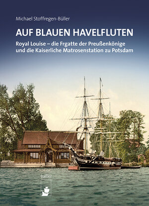 Buchcover Auf blauen Havelfluten | Michael Stoffregen-Büller | EAN 9783945880104 | ISBN 3-945880-10-6 | ISBN 978-3-945880-10-4