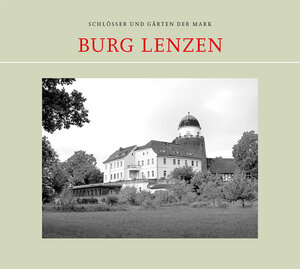 Buchcover Burg Lenzen | Angela Beeskow | EAN 9783945880722 | ISBN 3-945880-72-6 | ISBN 978-3-945880-72-2
