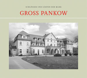 Buchcover Groß Pankow | Bernhard von Barsewisch | EAN 9783945880784 | ISBN 3-945880-78-5 | ISBN 978-3-945880-78-4