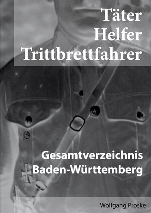 Buchcover Täter Helfer Trittbrettfahrer | Wolfgang Proske | EAN 9783945893135 | ISBN 3-945893-13-5 | ISBN 978-3-945893-13-5